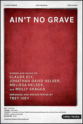 Ain't No Grave SATB choral sheet music cover